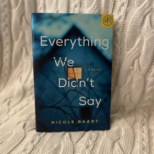 ‘Everything We Didn’t Say’ Hardcover Book